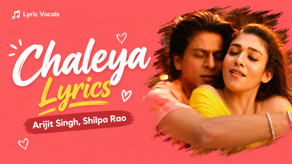 Chaleya Lyrics