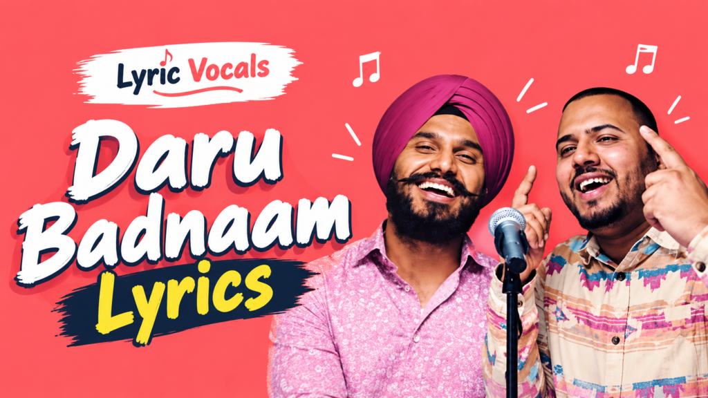 Daru Badnaam Lyrics