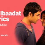 Dil Ibaadat Lyrics