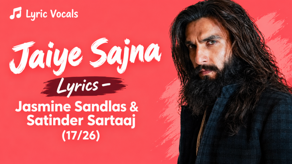Jaiye Sajna Lyrics
