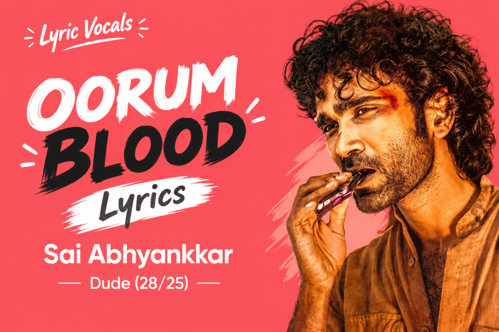 Oorum Blood Lyrics