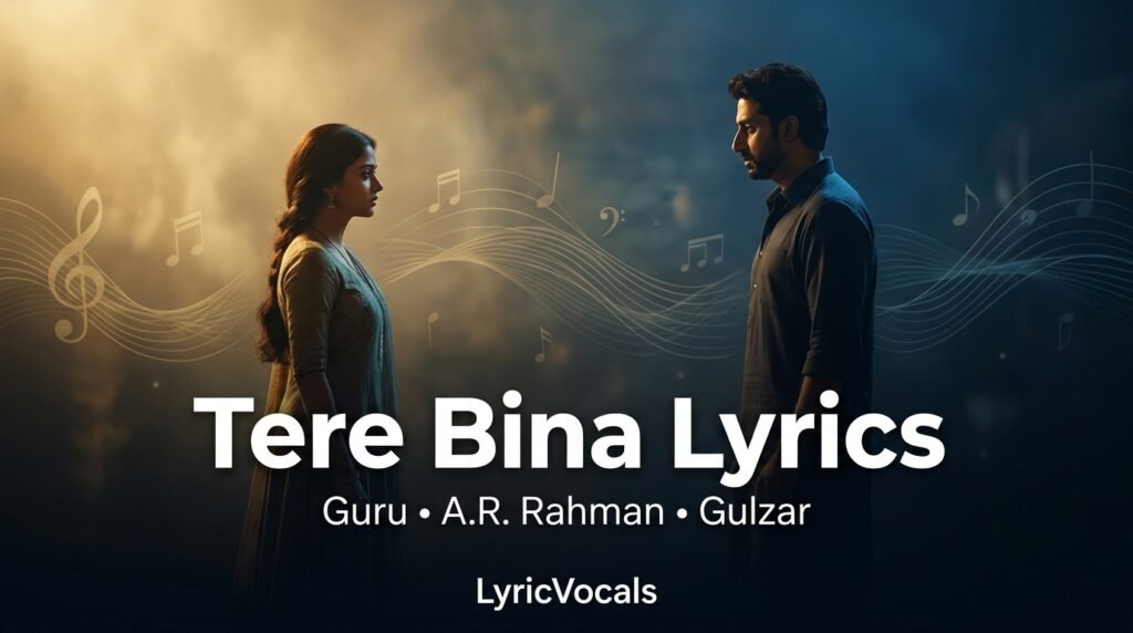 tere-bina-chand-ka-sona-khota-re-lyrics