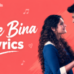 Tere Bina Lyrics