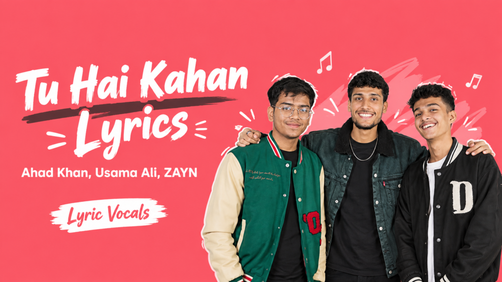 Tu Hai Kahan Lyrics