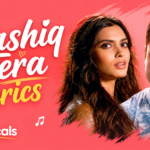 Aashiq Tera Lyrics
