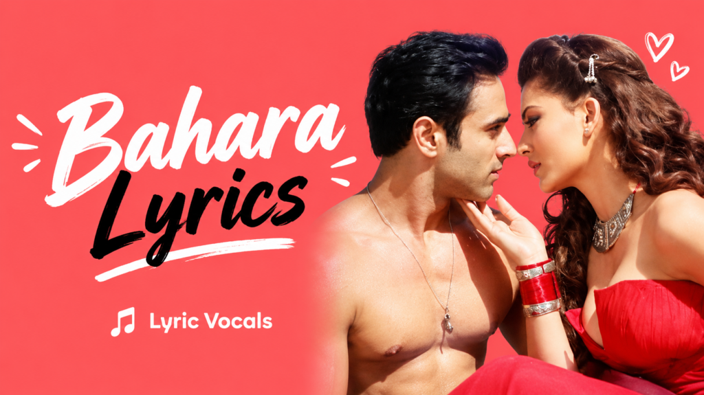 Bahara Lyrics