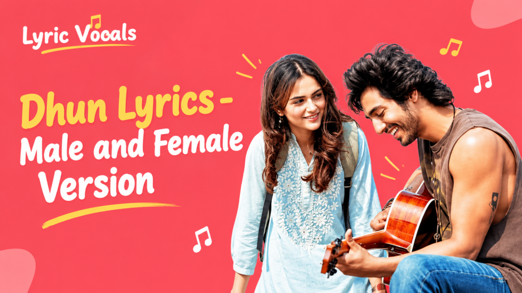 Dhun Lyrics