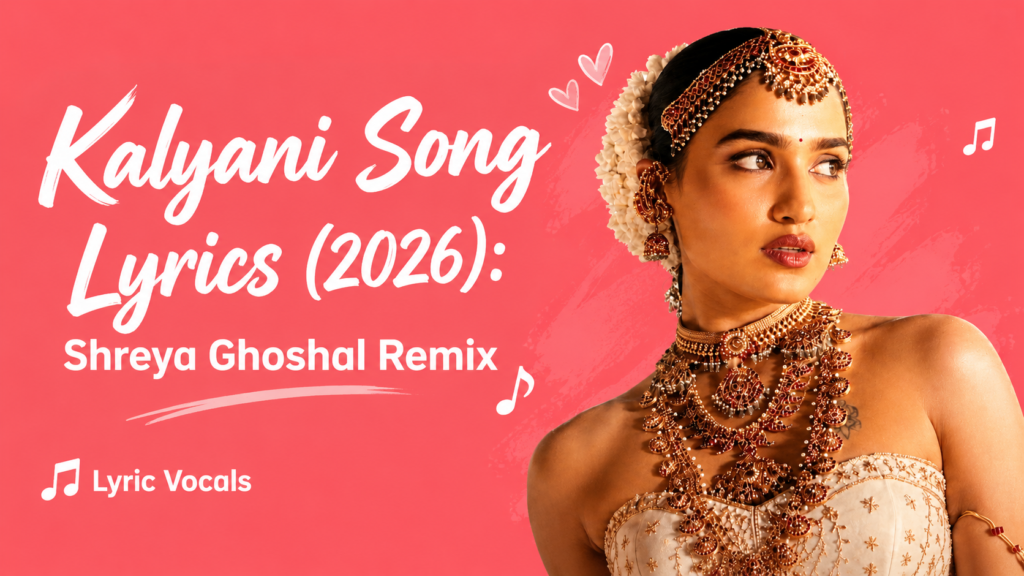 Kalyani Song Lyrics