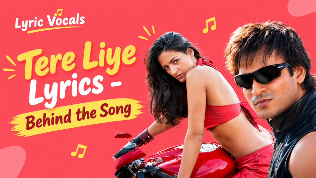 Tere Liye Lyrics