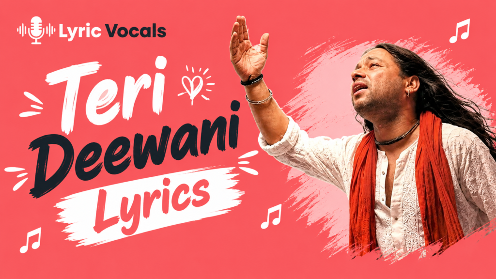 Teri Deewani Lyrics