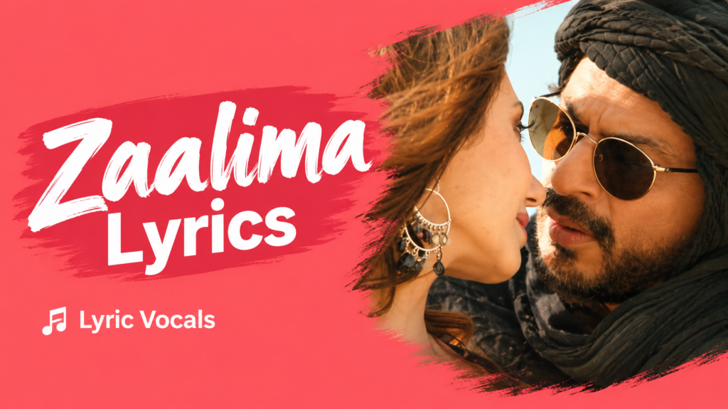 Zaalima Lyrics